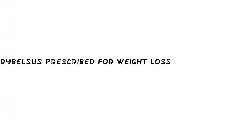 rybelsus prescribed for weight loss