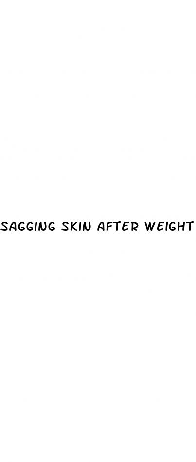 sagging skin after weight loss