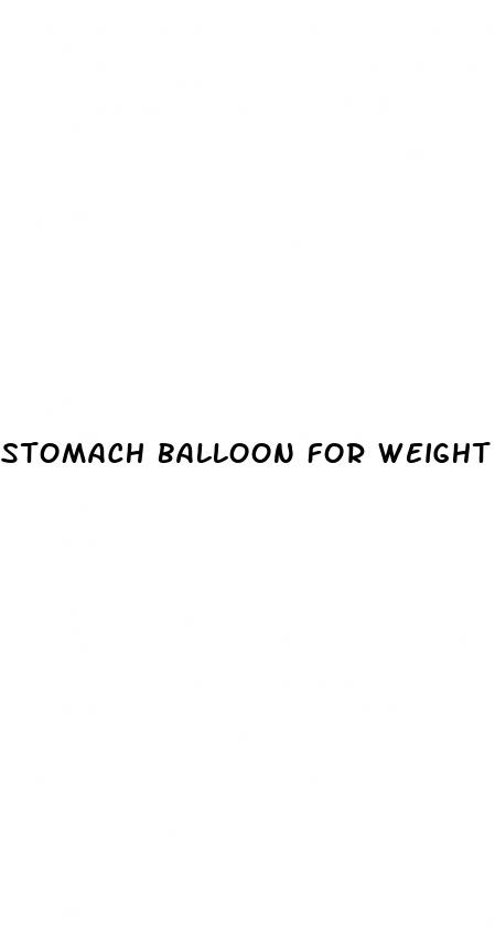 stomach balloon for weight loss