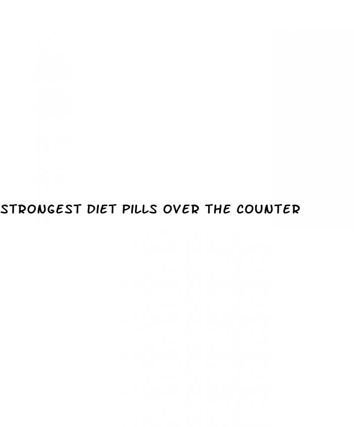 strongest diet pills over the counter