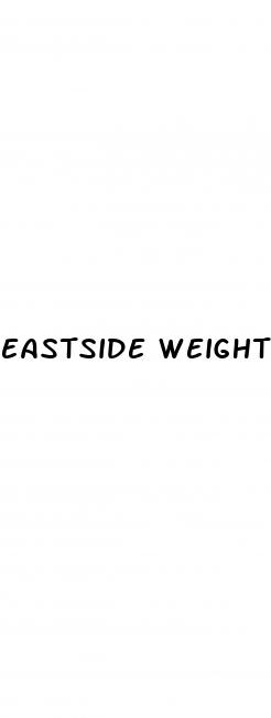 eastside weight loss