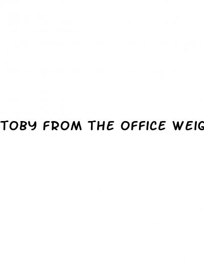 toby from the office weight loss