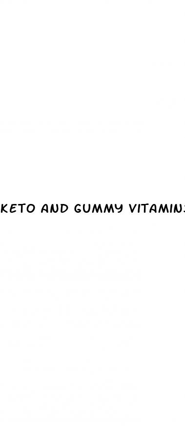 keto and gummy vitamins
