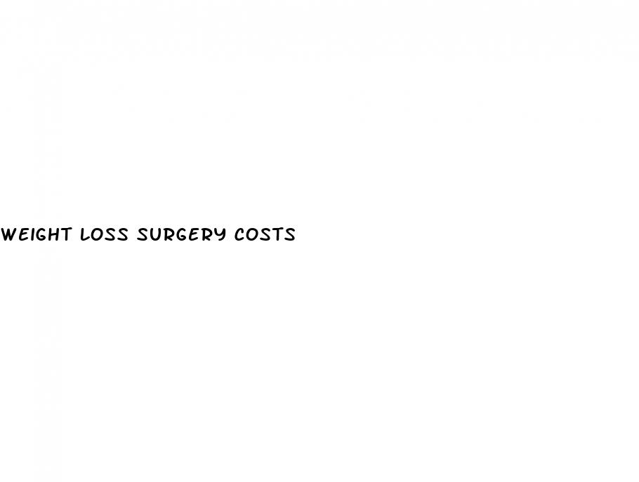 weight loss surgery costs