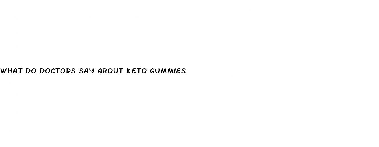 what do doctors say about keto gummies