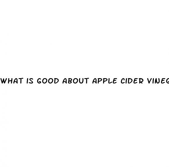what is good about apple cider vinegar pills