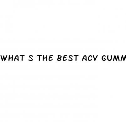 what s the best acv gummies