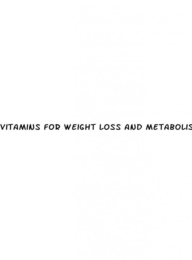 vitamins for weight loss and metabolism