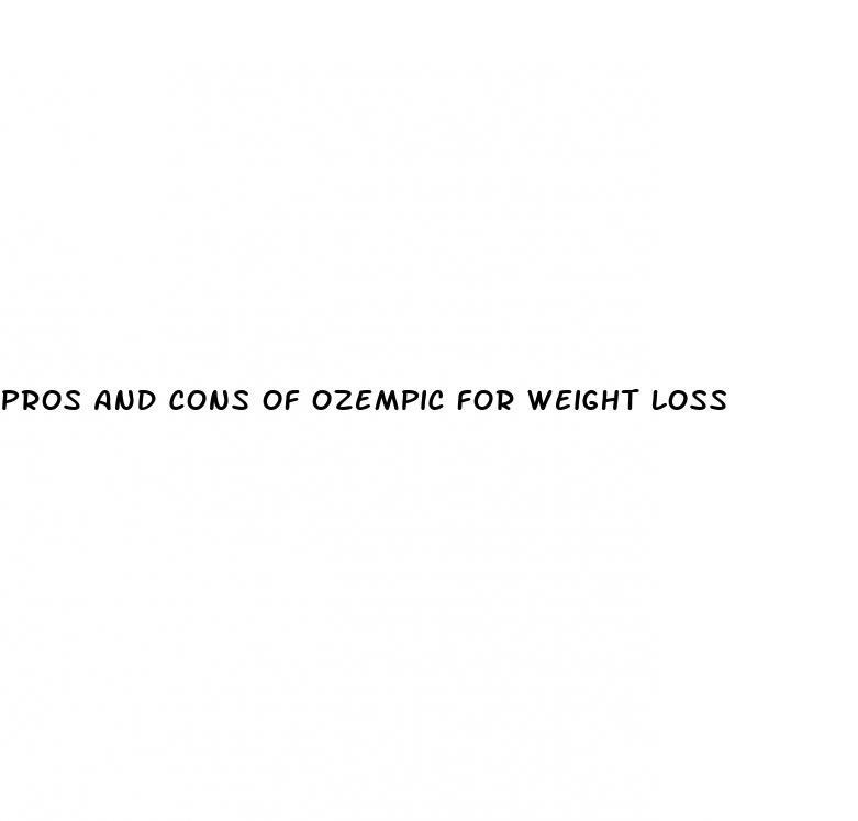 pros and cons of ozempic for weight loss
