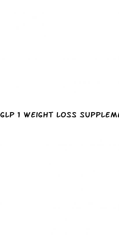 glp 1 weight loss supplements