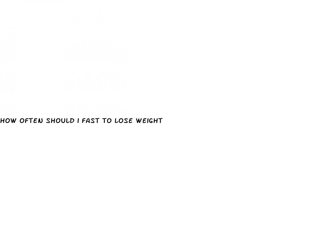 how often should i fast to lose weight