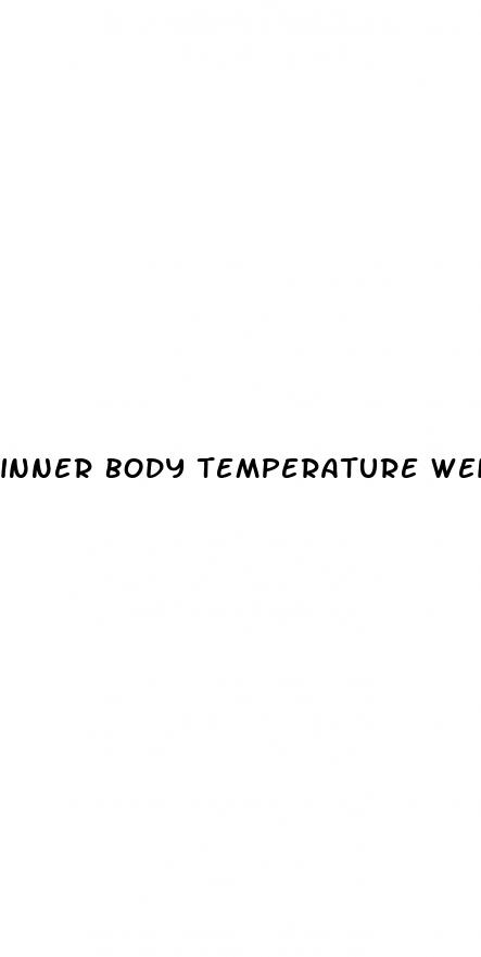 inner body temperature weight loss