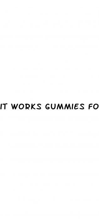 it works gummies for weight loss