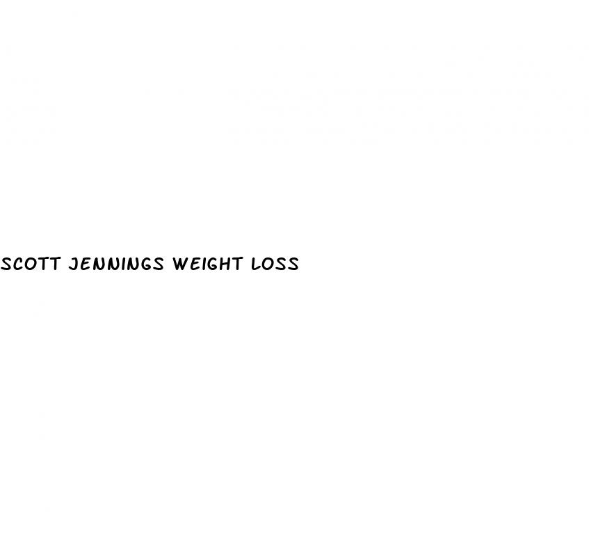 scott jennings weight loss