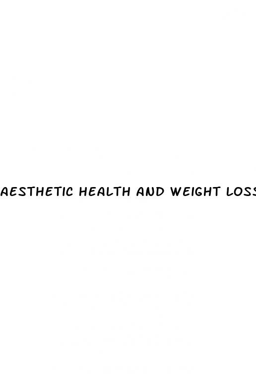 aesthetic health and weight loss