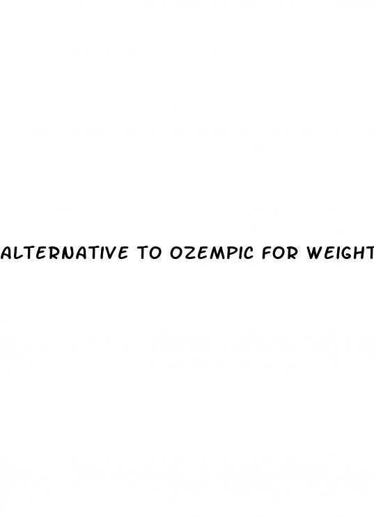 alternative to ozempic for weight loss