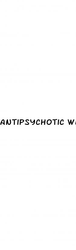 antipsychotic weight loss