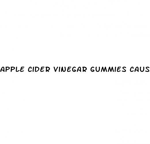apple cider vinegar gummies cause diarrhea