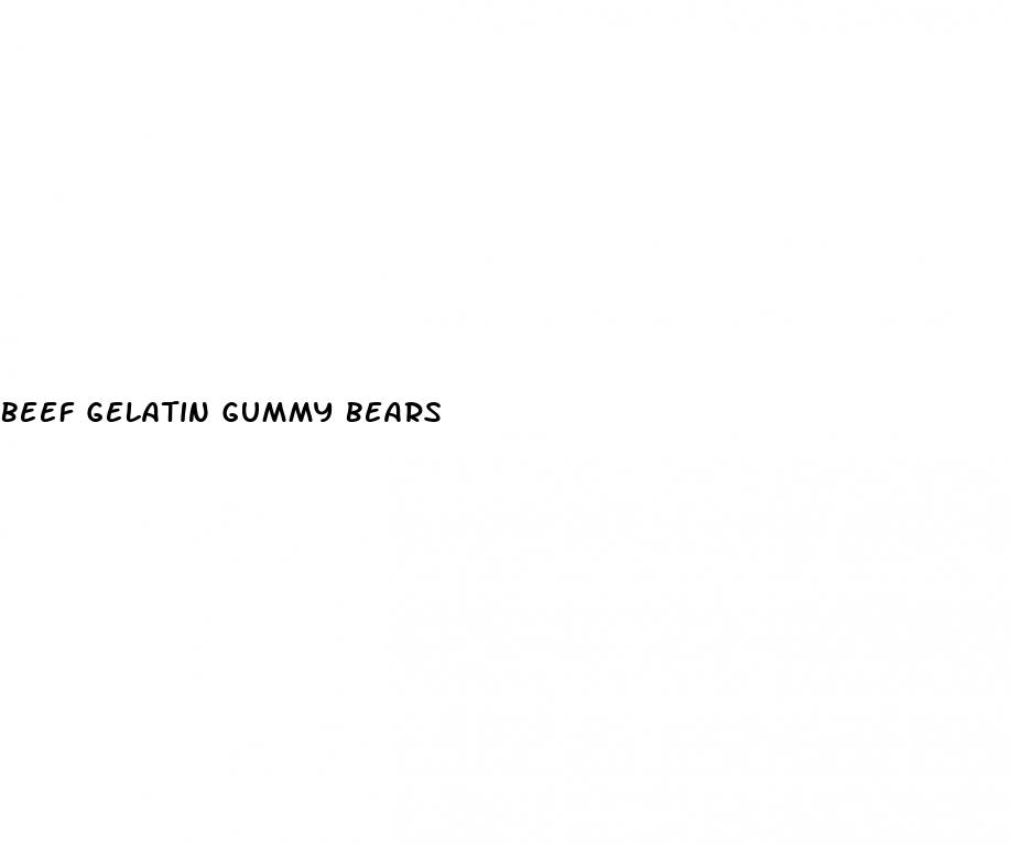beef gelatin gummy bears