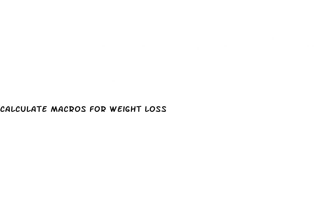 calculate macros for weight loss