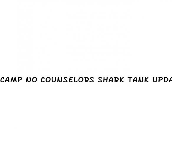 camp no counselors shark tank update