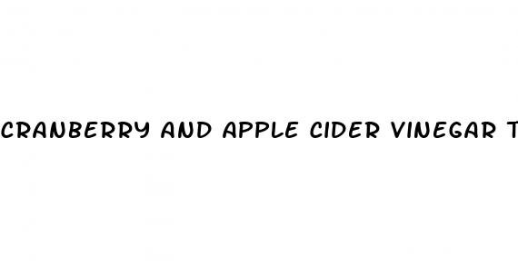 cranberry and apple cider vinegar to lose weight