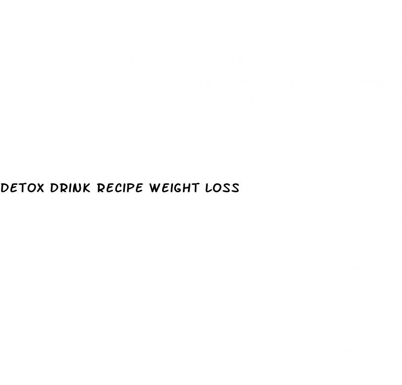 detox drink recipe weight loss