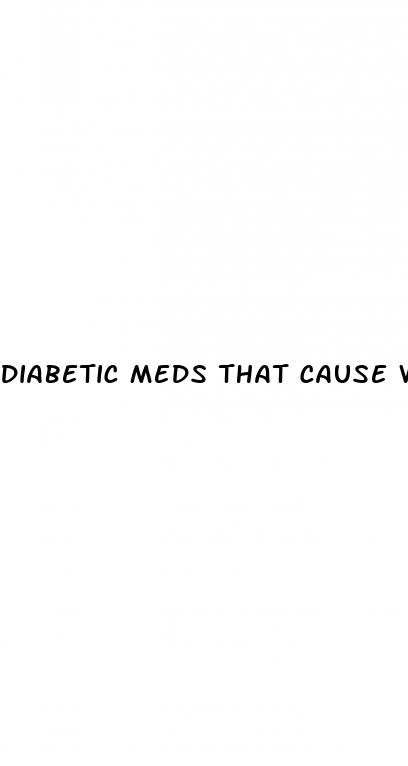 diabetic meds that cause weight loss