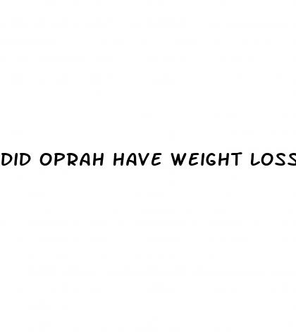 did oprah have weight loss surgery