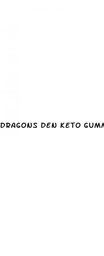 dragons den keto gummies