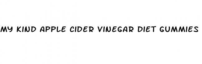 my kind apple cider vinegar diet gummies