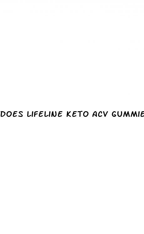 does lifeline keto acv gummies really work
