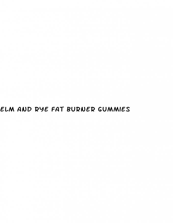 elm and rye fat burner gummies