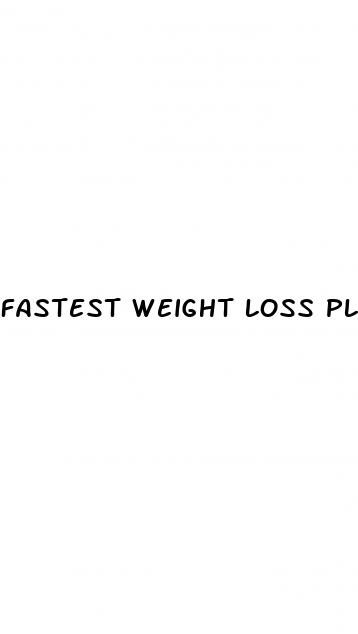 fastest weight loss plan