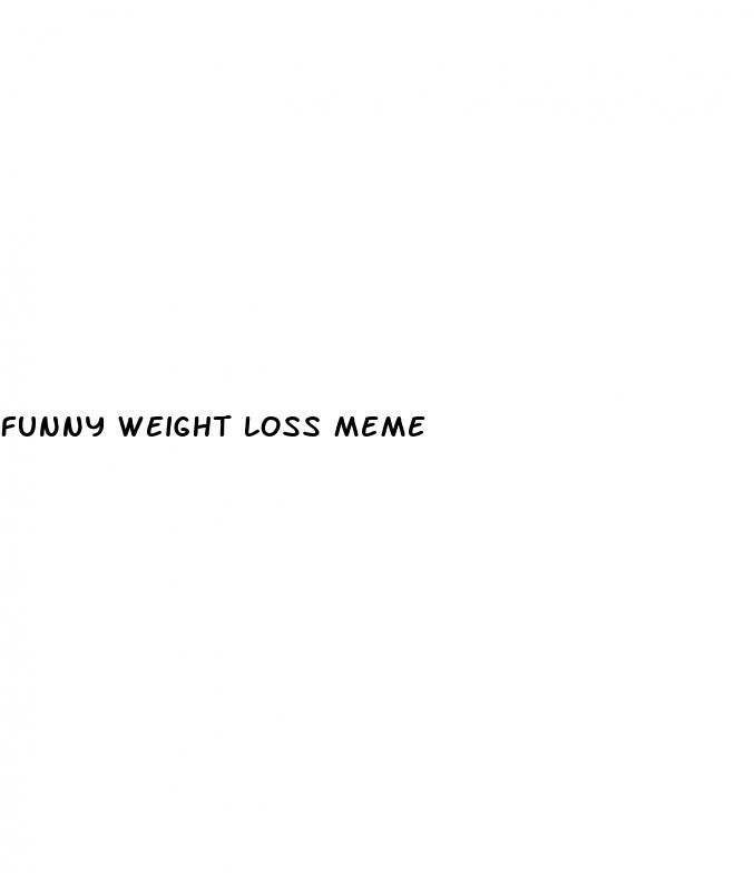 funny weight loss meme