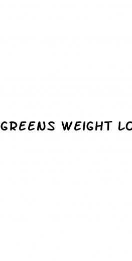 greens weight loss
