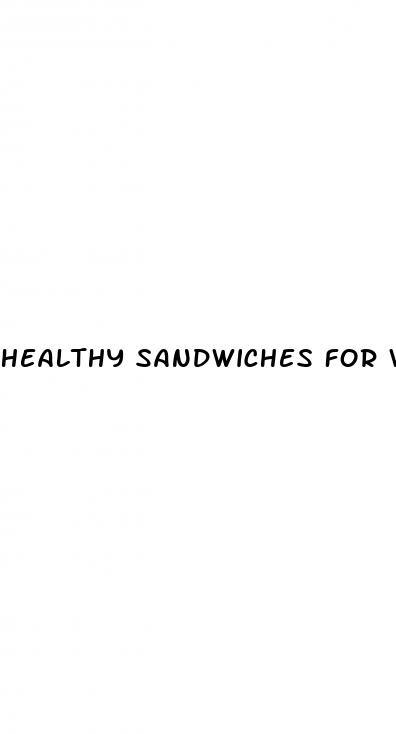 healthy sandwiches for weight loss