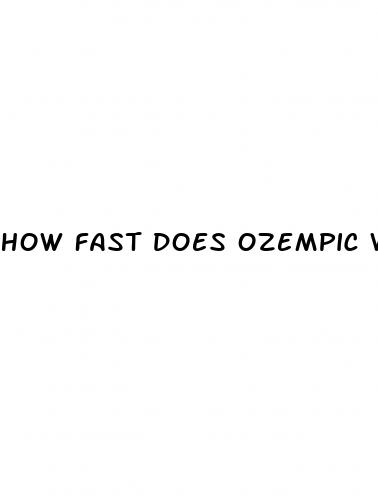 how fast does ozempic work for weight loss