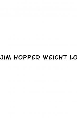 jim hopper weight loss
