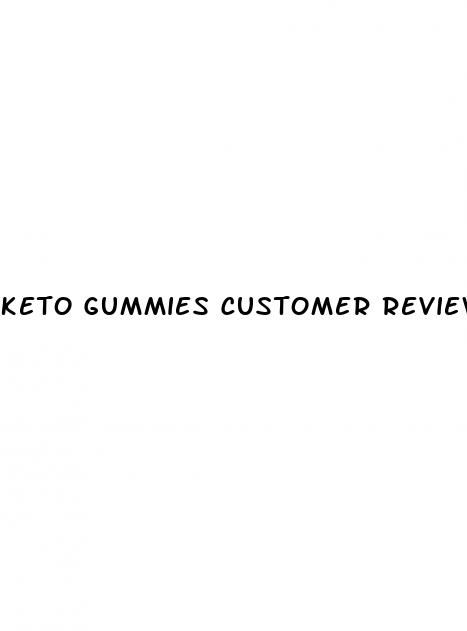 keto gummies customer reviews