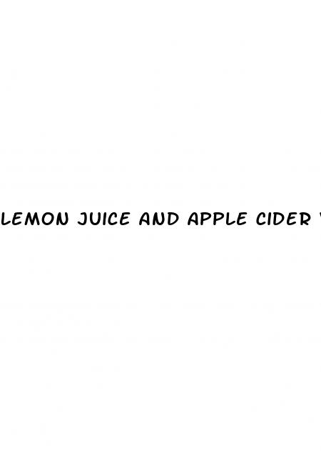 lemon juice and apple cider vinegar for weight loss