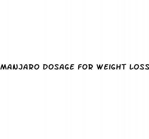 manjaro dosage for weight loss