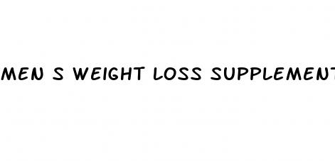 men s weight loss supplements
