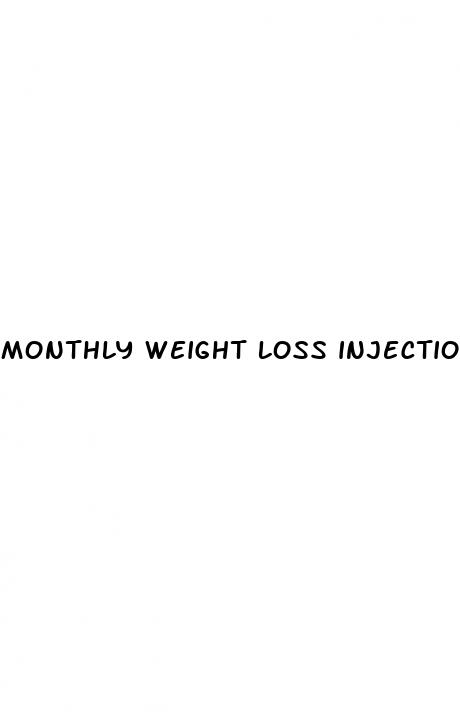 monthly weight loss injections