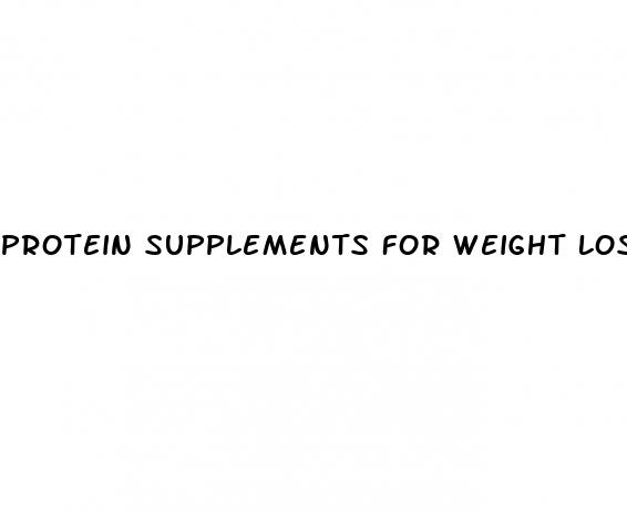 protein supplements for weight loss