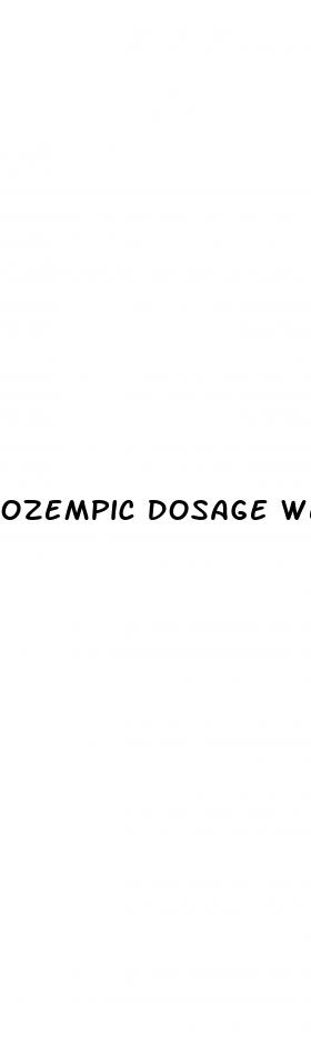 ozempic dosage weight loss