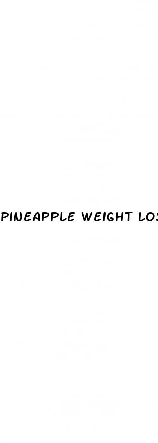 pineapple weight loss drink