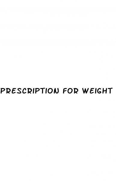 prescription for weight loss