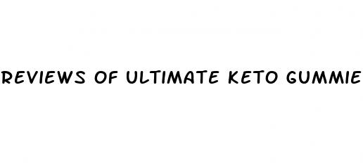 reviews of ultimate keto gummies