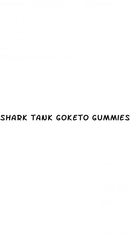 shark tank goketo gummies